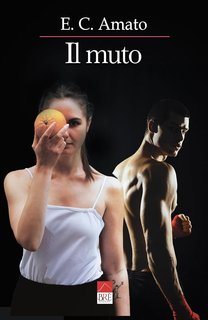 E. C. Amato - Il muto (2024)