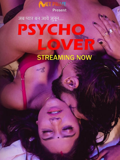 Psycho Lover 2024 NetPrime E01 Web Series Download