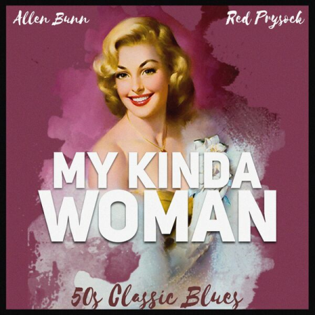 VA - My Kinda Woman (50S Classic Blues) (2022)