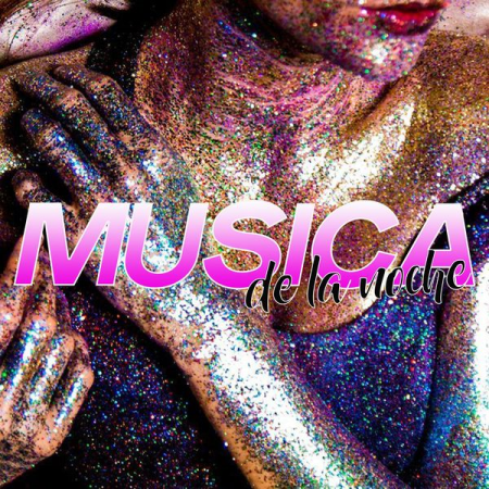 Various Artists - Musica de la Noche (2020)
