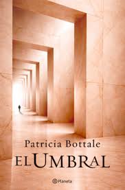 EL UMBRAL, PATRICIA BOTTALE