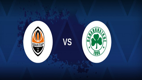 Soi kèo tài xỉu, phạt góc trận FC Shakhtar Donetsk vs Panathinaikos, 01h00 ngày 15/08