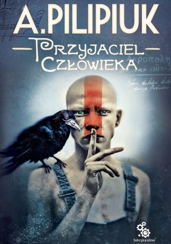 Andrzej Pilipiuk - Przyjaciel człowieka (2020)