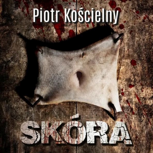 Kościelny Piotr - Skóra