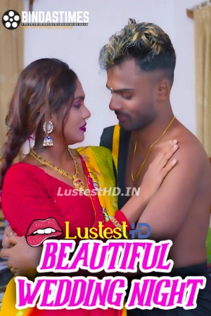 Beautiful Wedding Night (2024) Hindi BindasTimes Short Films | WEB-DL | 1080p | 720p | 480p | Download | Watch Online
