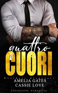Amelia Gates e Cassie Love - Quattro Cuori (2024)