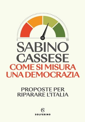 Sabino Cassese - Come si misura una democrazia (2026)