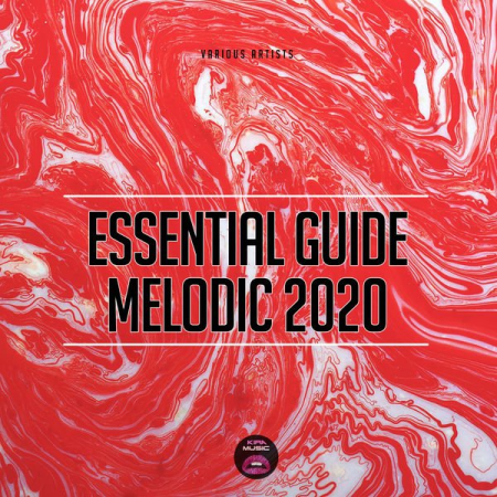 Various Artists - Essential Guide Melodic 2020