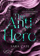 Sara Cate – The Goode Brothers Vol. 1. The Anti-hero (2026)