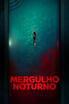 Mergulho Noturno (2024) WEB-DL 720p/1080p/4K Dual Áudio