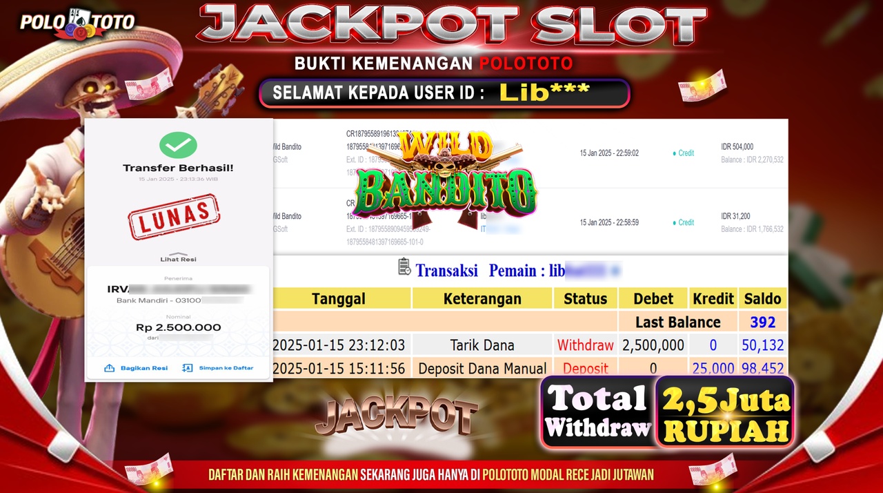 POLOTOTO JACKPOT SLOT WILD BANDITO Rp.2,500.000,-
