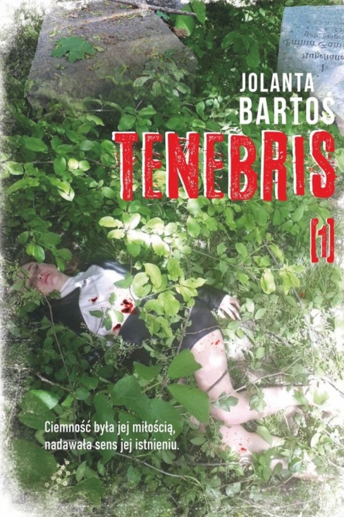 Jolanta Bartoś - Cykl: Tenebris (tom 1-3)