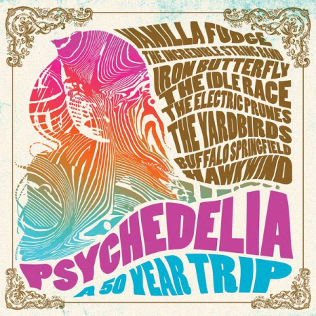 f284659a bf50 447f a85b cc0ce45827d2 - VA - Psychedelia - A 50 Year Trip (2016)