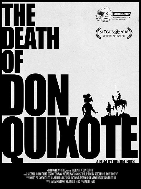 EL CORTOMETRAJE “THE DEATH OF DON QUIXOTE”, DE MIGUEL FAUS, GANADOR DEL MELIES DE PLATA EN SITGES 2018, DISPONIBLE COMPLETO EN LA RED