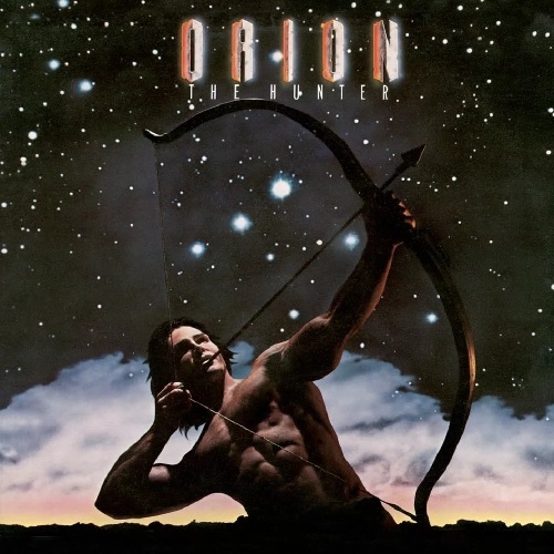 Orion The Hunter - Orion The Hunter 1984 Remastered 2011 (Lossless)