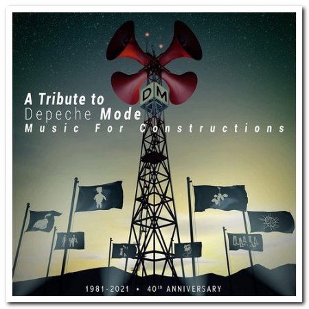 VA - Music For Constructions: A Tribute To Depeche Mode (2CDs) (2021) FLAC