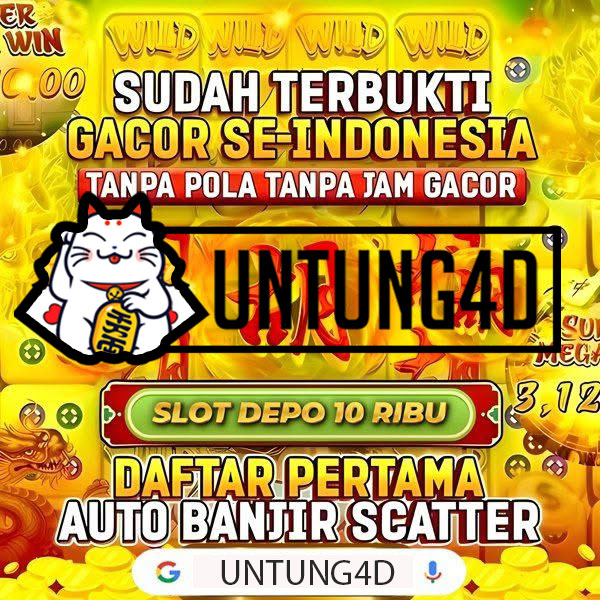 UNTUNG4D - Modal Minim Hasil Maximal Main Slot Online Raja Jackpot Indonesia 2025