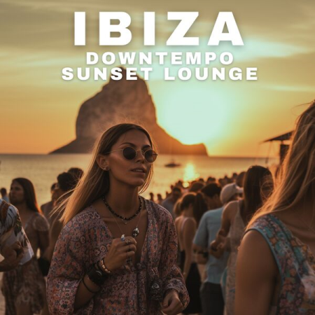 VA - Ibiza Downtempo Sunset Lounge (2023)