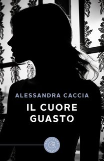 Alessandra Caccia - Il cuore guasto (2023)