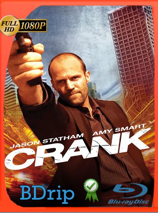 Crank (2006) BDrip HD 1080p Latino [GoogleDrive]