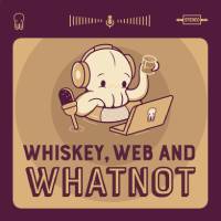 Whiskey Web and Whatnot 