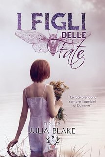 Julia Blake - I Figli delle Fate (2023)