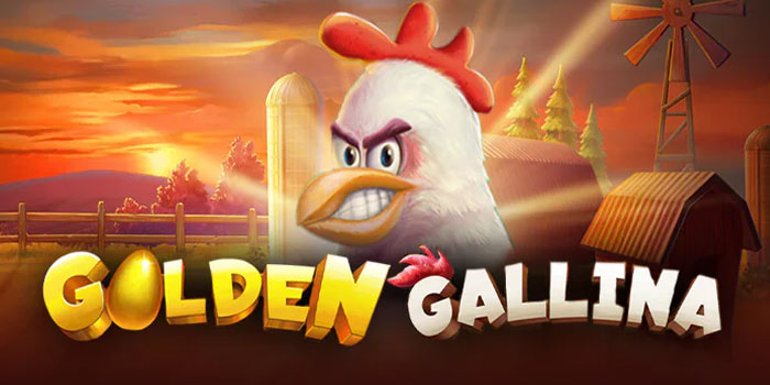 Trik Jitu Main Slot Golden Gallina Supaya Cuan Terus