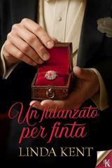 Linda Kent – I segreti di Camberly Vol. 2. Un fidanzato per finta (2026)