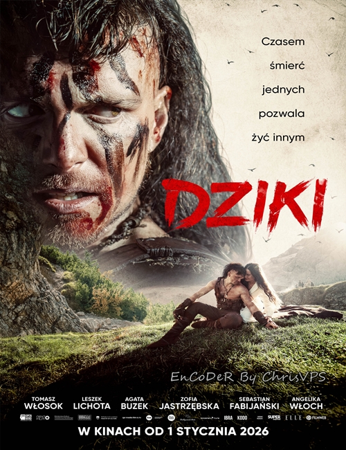 Dziki (2026) PL.HDR.2160p..WEB.DL.DDP-ChrisVPS / FILM POLSKI i NAPISY
