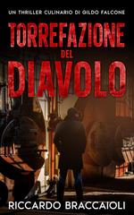 Riccardo Braccaioli – Ispettore Chef Gildo Falcone Vol. 5. Torrefazione del diavolo (2026)