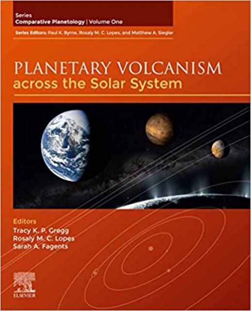Planetary Volcanism across the Solar System Planetary Volcanism across the Solar System