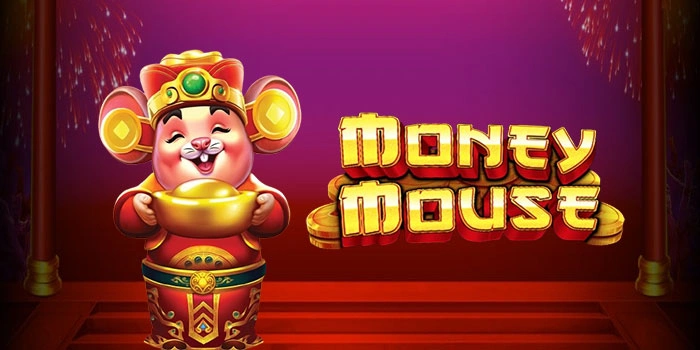 Trik Ampuh Menang Besar Di Slot Money Mouse Tanpa Ribet