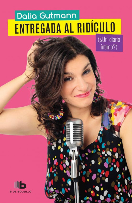 ENTREGADA AL RIDÍCULO, DALIA GUTMANN