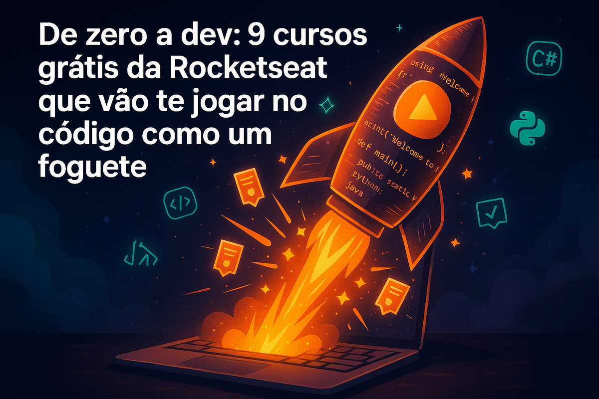 🚀 De zero a dev: 9 cursos grátis da Rocketseat que vão te jogar no código como um foguete
