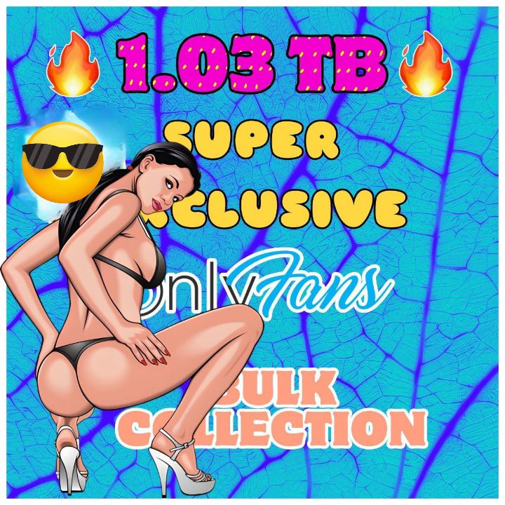 [ MEGA ] 1.03 TB SUPER EXCLUSIVE 0.F. BULK COLLETION