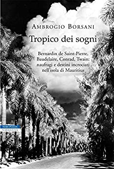 Ambrogio Borsani – Tropico dei sogni (2016)