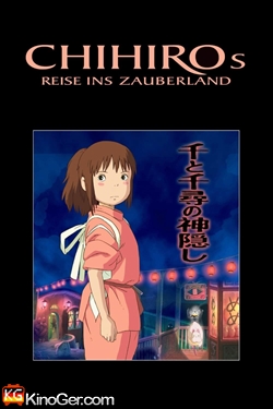 Chihiros Reise ins Zauberland (2001)