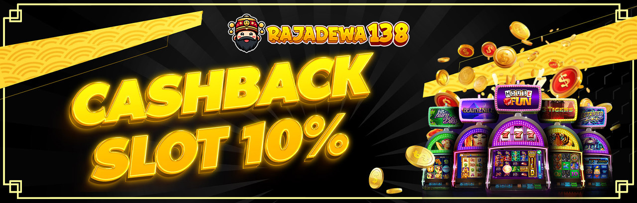 bonus cashback rajadewa138