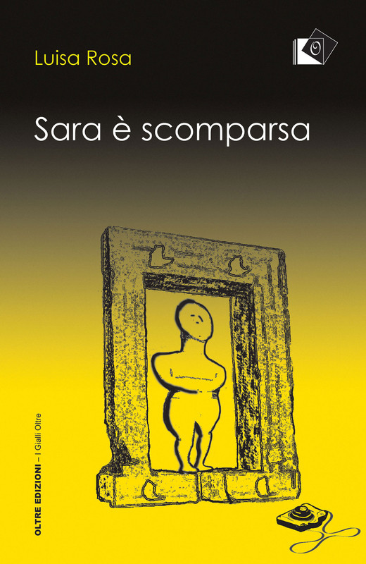 Luisa Rosa – Sara è scomparsa (2019)