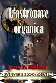 Jens F. Simon - Paraterrestrial Vol. 1. L'astronave organica (2024)