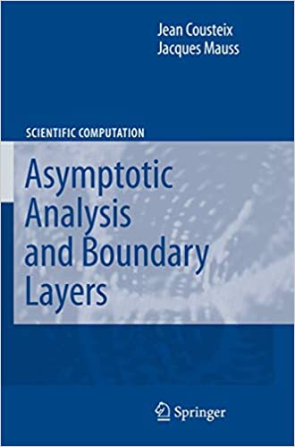 Asymptotic Analysis and Boundary Layers (Scientific Computation)