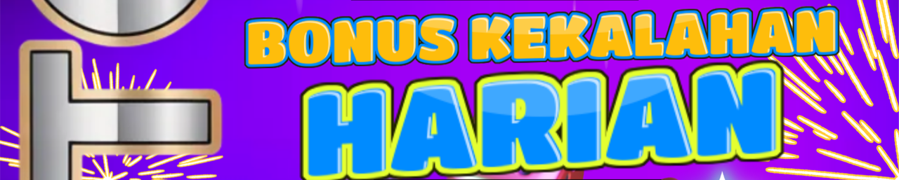 BONUS KEKALAHAN HARIAN SLOT