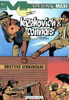 Lanciostory Maxi 88 - Kozacovich e Connors 1. Obbiettivo kermanshah (2023)