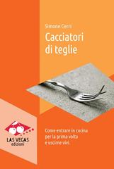 Simone Cerri – Cacciatori di teglie (2026)