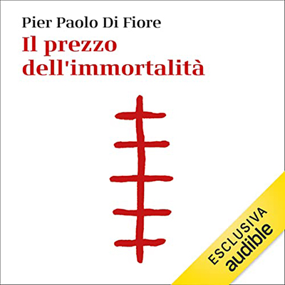 Pier Paolo Di Fiore - Il prezzo dell'immortalità (2022) (mp3 - 128 kbps)