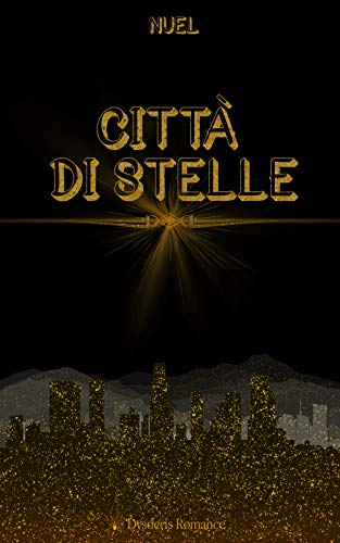 Nuel – Città di stelle (2019)