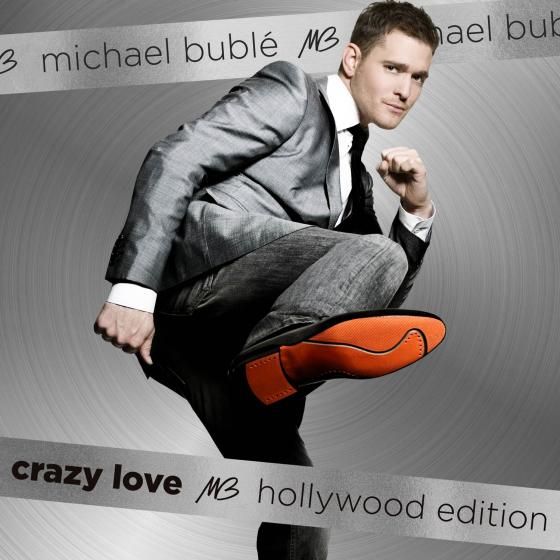 Michael Buble - Crazy Love - Hollywood Edition (2010). 