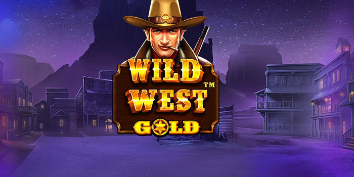Trik Ampuh Bermain Slot Wild West Gold Tanpa Buyspin