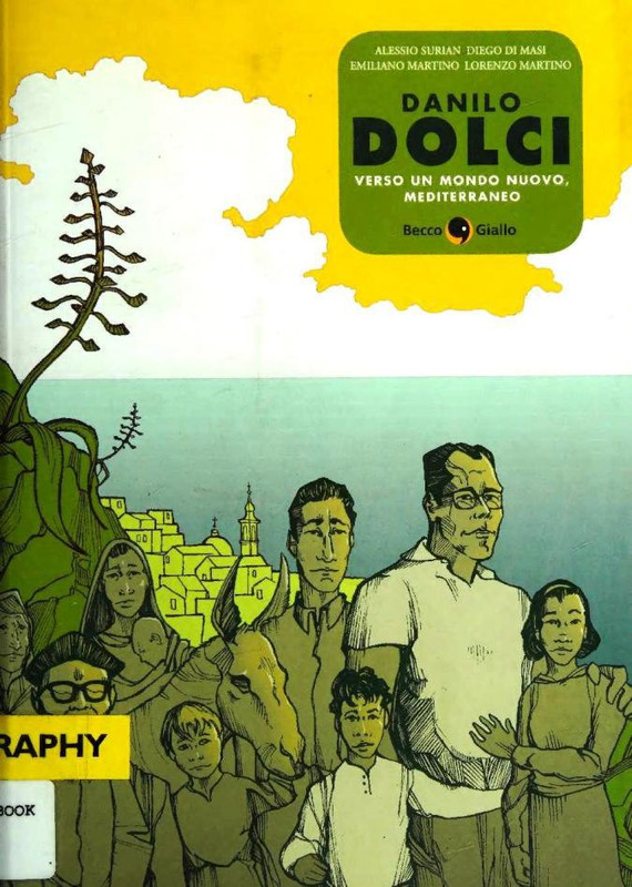 Danilo Dolci – Verso Un Mondo Nuovo, Mediterraneo (BeccoGiallo 2015)