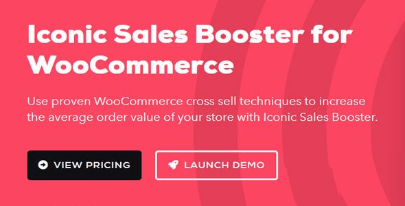Iconic Sales Booster for WooCommerce v1.17.3 NULLED